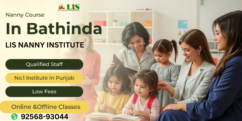 Nanny Course In Bathinda
